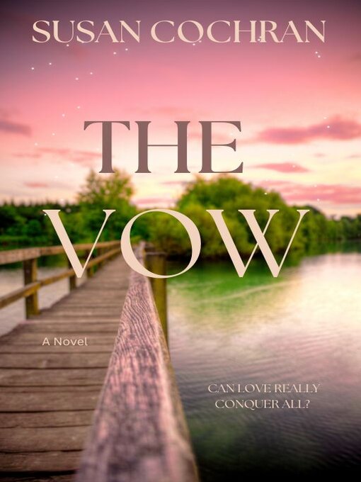 Title details for The Vow by Susan Cochran - Available